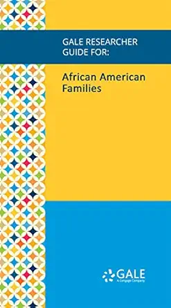 Gale Researcher Guide for: African American Families (EPUB)
