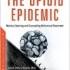 Substance Use Disorders: Medical, Nursing and Counseling Behavioral Treatment (Original PDF from Publisher)