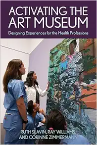 Activating the Art Museum: Designing Experiences for the Health Professions (American Alliance of Museums) (EPUB)