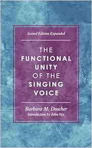 The Functional Unity of the Singing Voice (National Association of Teachers of Singing Books) (EPUB)