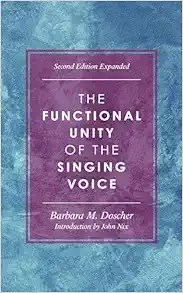 The Functional Unity of the Singing Voice (National Association of Teachers of Singing Books) (Original PDF from Publisher)