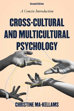 Cross-Cultural and Multicultural Psychology: A Concise Introduction, 2nd Edition (Original PDF from Publisher)