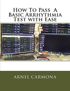 How To Pass A Basic Arrhythmia Test with Ease (EPUB)