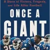 Once a Giant: A Story of Victory, Tragedy, and Life After Football (EPUB)