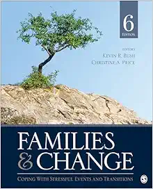 Families & Change: Coping With Stressful Events and Transitions, 6th Edition (Original PDF from Publisher)