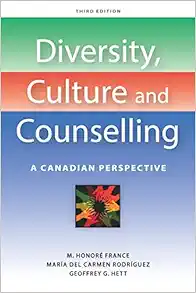 Diversity, Culture and Counselling: A Canadian Perspective, 3rd Edition (Original PDF from Publisher)