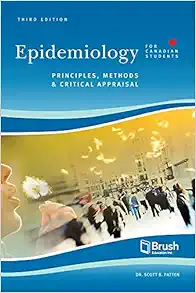 Epidemiology for Canadian Students: Principles, Methods, and Critical Appraisal, 3rd Edition (Original PDF from Publisher)