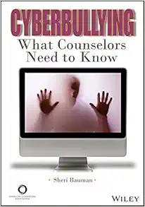 Cyberbullying: What Counselors Need to Know (Original PDF from Publisher)