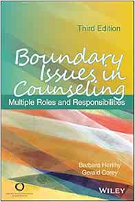 Boundary Issues in Counseling: Multiple Roles and Responsibilities, 3rd Edition (Original PDF from Publisher)
