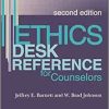 Ethics Desk Reference for Counselors, 2nd Edition (Original PDF from Publisher)