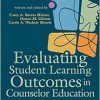 Evaluating Student Learning Outcomes in Counselor Education (Original PDF from Publisher)