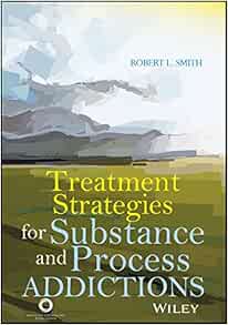 Treatment Strategies for Substance and Process Addictions (Original PDF from Publisher)