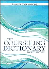 The Counseling Dictionary, 4th Edition (Original PDF from Publisher)