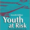 Youth at Risk: A Prevention Resource for Counselors, Teachers, and Parents, 7th Edition (EPUB)