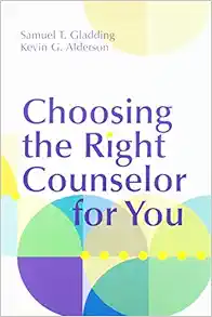 Choosing the Right Counselor for You (Original PDF from Publisher)