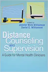 Distance Counseling and Supervision: A Guide for Mental Health Clinicians (Original PDF from Publisher)