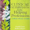 Clinical Supervision in the Helping Professions: A Practical Guide, 3rd Edition (Original PDF from Publisher)