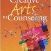 The Creative Arts in Counseling, 6th Edition (EPUB)