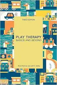 Play Therapy: Basics and Beyond, 3rd Edition (Original PDF from Publisher)