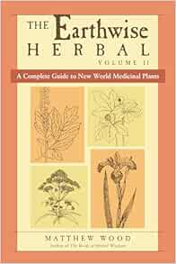 The Earthwise Herbal: A Complete Guide to New World Medicinal Plants (EPUB)