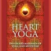 Heart Yoga: The Sacred Marriage of Yoga and Mysticism (EPUB)