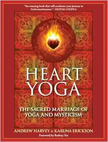Heart Yoga: The Sacred Marriage of Yoga and Mysticism (EPUB)