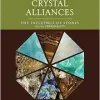 The Eight Crystal Alliances: The Influence of Stones on the Personality (The Group of 5 Crystals Series) (EPUB)