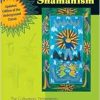 Psychedelic Shamanism, Updated Edition: The Cultivation, Preparation, and Shamanic Use of Psychotropic Plants (EPUB)