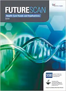 Futurescan 2023: Healthcare Trends and Implications (Futurescan Healthcare Trends and Implications) (EPUB)