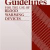 Guidelines for the Use of Blood Warming Devices (Original PDF from Publisher)
