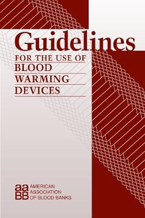 Guidelines for the Use of Blood Warming Devices (Original PDF from Publisher)