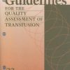 Guidelines for the Quality Assessment of Transfusion (Original PDF from Publisher)
