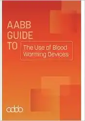 AABB Guide to the Use of Blood Warming Devices (Original PDF from Publisher)