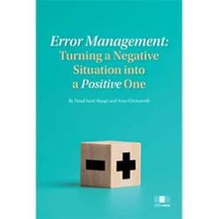 ERROR MANAGEMENT: TURNING A NEGATIVE SITUATION INTO A POSITIVE ONE (Original PDF from Publisher)