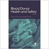 Blood Donor Health and Safety, 2nd Edition (Original PDF from Publisher)