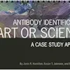 Antibody Identification: Art or Science? a Case Study Approach (Original PDF from Publisher)