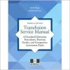 Transfusion Service Manual of Standard Operating Procedures, Training Guides, and Competence Assessment Tools, 3rd Edition (Original PDF from Publisher)