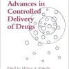 Advances in Controlled Delivery of Drugs (Original PDF from Publisher)