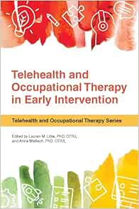 Telehealth and Occupational Therapy in Early Intervention (Original PDF from Publisher)