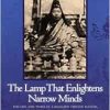 The Lamp That Enlightens Narrow Minds: The Life and Times of a Realized Tibetan Master, Khyentse Chokyi Wangchug (EPUB)