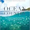 Ocean Country: One Woman’s Voyage from Peril to Hope in her Quest To Save the Seas (EPUB)
