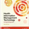 Health Information Management Technology: An Applied Approach, 6th Edition (Original PDF from Publisher)