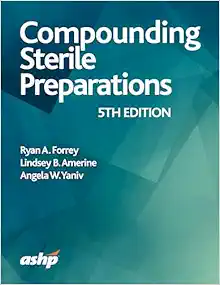 Compounding Sterile Preparations, 5th Edition (Original PDF from Publisher)