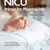 NICU Primer for Pharmacists, 2nd Edition (Original PDF from Publisher)