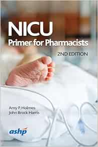 NICU Primer for Pharmacists, 2nd Edition (EPUB)