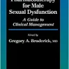 Oral Pharmacotherapy for Male Sexual Dysfunction: A Guide to Clinical Management (Current Clinical Urology) (Original PDF from Publisher)