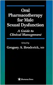 Oral Pharmacotherapy for Male Sexual Dysfunction: A Guide to Clinical Management (Current Clinical Urology) (Original PDF from Publisher)