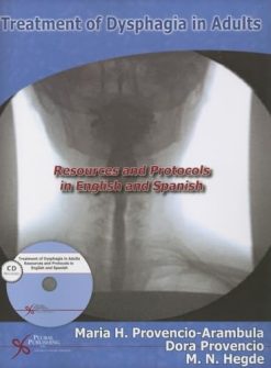 Treatment of Dysphagia in Adults: Resources and Protocols in English and Spanish (Original PDF from Publisher)