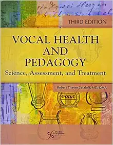 Vocal Health and Pedagogy: Science, Assessment, and Treatment, 3rd Edition (EPUB)