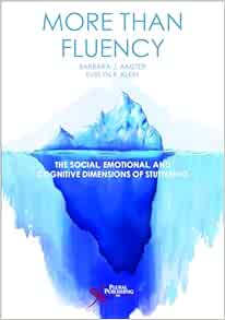 More than Fluency: The Social, Emotional, and Cognitive Dimensions of Stuttering (EPUB)